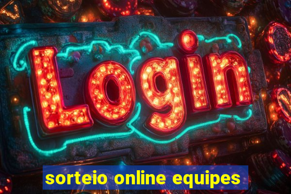 sorteio online equipes